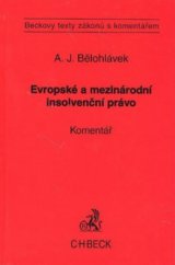 kniha Evropské a mezinárodní insolvenční právo komentář, C. H. Beck 2007