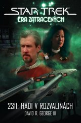 kniha Star Trek - Éra zatracených 2. - 2311: Hadi v rozvalinách, Brokilon 2018
