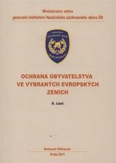 kniha Ochrana obyvatelstva ve vybraných evropských zemích. II. část, MV - generální ředitelství Hasičského záchranného sboru ČR 2011