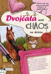 kniha Dvojčata aneb chaos na druhou, Fragment 2016