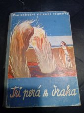 kniha Tri perá z draka výber z prostonárodných rozprávok, L. Mazáč 1933