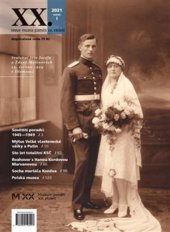 kniha XX. revue Muzea paměti XX. století 1/2021, Muzeum paměti XX.století 2022