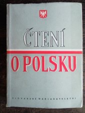 kniha Čtení o Polsku kapitoly o minulosti pol. lidu, o jeho lit., um. a heroickém budování nové šťastné vlasti : [sborník], Slovanské nakladatelství 1952