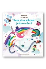 kniha Kam si sa schoval, jednorožec?, Svojtka 2019