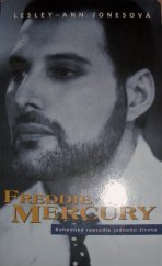 kniha Freddie Mercury životopis : [bohémská rapsodie jednoho života], BB/art 2006