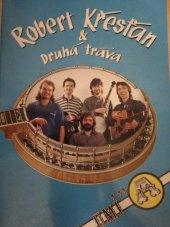 kniha Robert Křesťan & Druhá tráva "Umí" A, G & W 1992