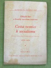 kniha Cesta vesnice k socialismu čtvrté thema Roku stranického školení 1950-1951, Kulturně-propagační oddělení sekretariátu ÚV KSČ 1951