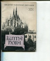 kniha Kutná Hora a okolí Oblastní turistický průvodce, Sportovní a turistické nakladatelství 1955