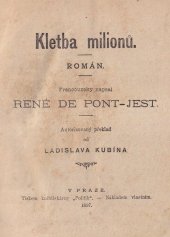 kniha Kletba milionů román, Politik 1897