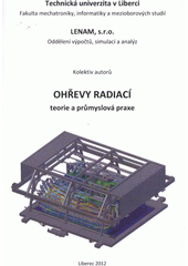 kniha Ohřevy radiací teorie a průmyslová praxe, Technická univerzita v Liberci 2012