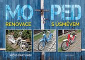 kniha Moped renovace s úsměvem, Naše vojsko 2020
