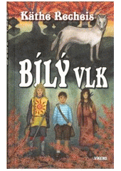 kniha Bílý vlk, Víkend  2007