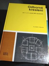 kniha Odborné kreslení pro 1. a 2. ročník SPŠ stavebních, SNTL 1981