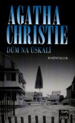 kniha Hercule Poirot 8. - Dům na úskalí, Knižní klub 2005