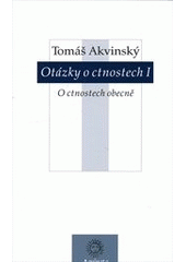 kniha Otázky o ctnostech I o ctnostech obecně, Krystal OP 2012