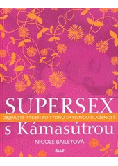 kniha Supersex s Kámasútrou, Ikar 2012