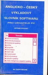 kniha Anglicko-český výkladový slovník softwaru pro uživatele PC, AV Software 