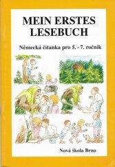 kniha Mein erstes Lesebuch německá čítanka pro 5. - 7. ročník, Nová škola 1997