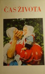 kniha Čas života rodinné a společenské svátky v životě člověka, Blok 1985