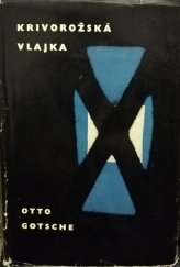 kniha Krivorožská vlajka, Nakladatelství politické literatury 1963