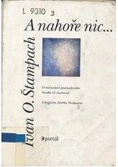 kniha A nahoře nic-- o možnostech postmoderního člověka žít duchovně, Portál 2000