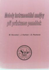 kniha Metody instrumentální analýzy při průzkumu památek, Společnost pro technologie ochrany památek 2001
