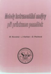 kniha Metody instrumentální analýzy při průzkumu památek, Společnost pro technologie ochrany památek 2001