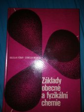 kniha Základy obecné a fyzikální chemie pokusný programovaný text pro samost. studium žáků stř. všeobec. vzdělávacích a odb. škol i pro posl. vys. škol, SPN 1968