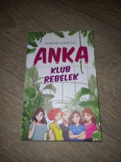 kniha ANKA klub rebelek , CPress 2023