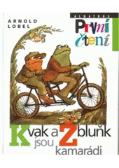 kniha Kvak a Žbluňk jsou kamarádi, Albatros 2007