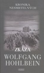 kniha Kronika nesmrtelných 4. - Zkáza, Nava 2008