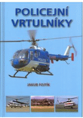 kniha Policejní vrtulníky, Naše vojsko 2007