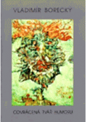 kniha Odvrácená tvář humoru (ke komice absurdity), Dauphin 1996