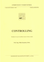kniha Controlling studijní text pro kombinovanou formu studia, Akademické nakladatelství CERM 2007