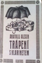 kniha Trápení s klarinetem, Albatros 1978