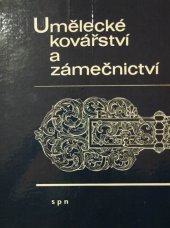 kniha Umělecké kovářství a zámečnictví, SPN 1980