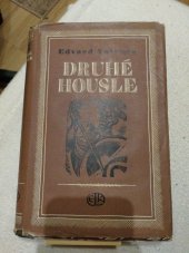 kniha Druhé housle Díl 2 román o velké cestě Emila Holuba., Evropský literární klub 1943