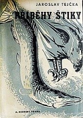 kniha Příběhy štiky, Alois Neubert 1947