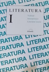 kniha Literatura I výklad, interpretace, literární teorie, Scientia 2000