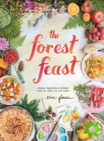 kniha The forest feast Simple vegetarian recepies from my cabin in the wood, Abrams 2014