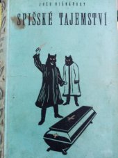 kniha Spišské tajemství Kniha druhá román [ve třech knihách]., L. Mazáč 1935