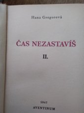 kniha Čas nezastavíš. II, - [Cizí dítě], Aventinum 1947