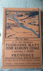 kniha Podrobné mapy zemí koruny České v měřítku 1:75.000 a průvodce statisticko-historický po všech místech na těchto mapách uvedených. Seš. 5. List 116, - Brno, F. Topič 
