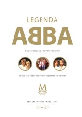 kniha Legenda ABBA-slovensky, CPress 2011
