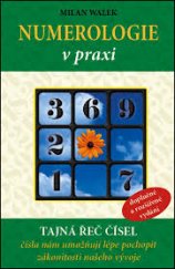 kniha Numerologie v praxi tajná řeč čísel, Poznání 2010