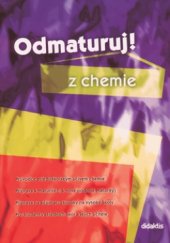 kniha Odmaturuj! z chemie, Didaktis 2002