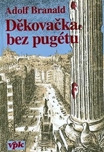 kniha Děkovačka bez pugétu, Agentura V.P.K. 1994