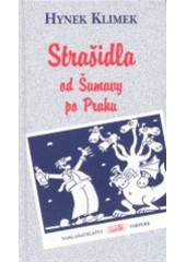 kniha Strašidla od Šumavy po Prahu, Lucie 2002