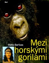 kniha Mezi horskými gorilami, Ikar 2006