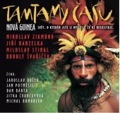 kniha Tamtamy času, audiokniha Nová Guinea - Svět, o kterém jsme si mysleli, že už neexistuje, Jota 2023